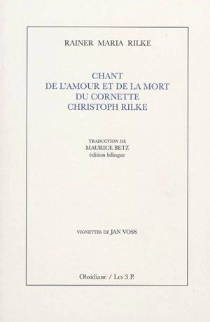 Chant de l'amour et de la mort du cornette Christoph Rilke - Rainer Maria Rilke