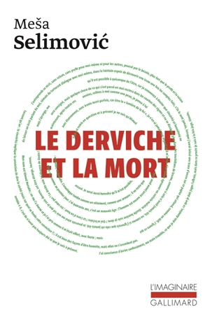 Le derviche et la mort - Mesa Selimovic