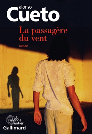 La passagère du vent - Alonso Cueto