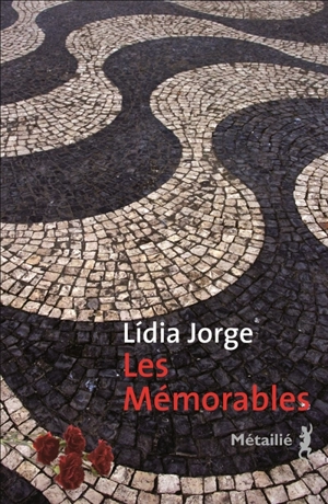 Les mémorables - Lidia Jorge