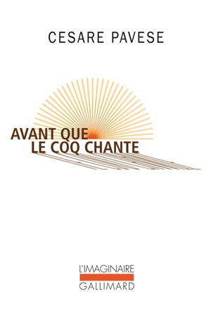 Avant que le coq chante - Cesare Pavese