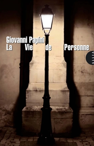 La vie de personne - Giovanni Papini