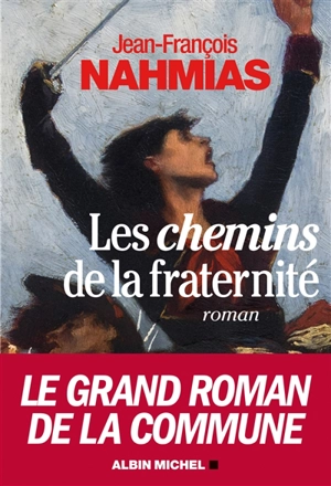 Les chemins de la fraternité - Jean-François Nahmias