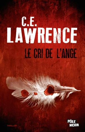 Le cri de l'ange - C. E. Lawrence