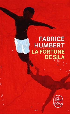 La fortune de Sila - Fabrice Humbert