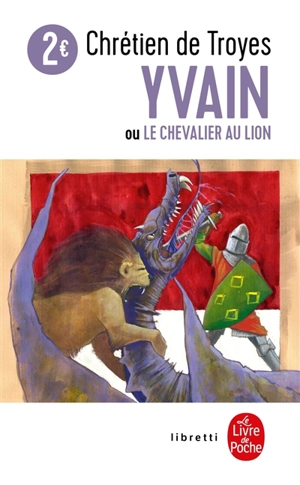 Yvain ou Le chevalier au lion : texte intégral - Chrétien de Troyes