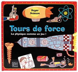 Tours de force : la physique comme un jeu ! - Thomas Flintham