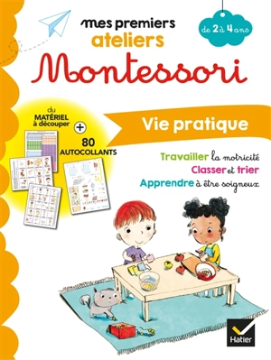 Vie pratique : de 2 à 4 ans - Emilie Druais