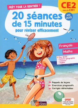 Prêt pour la rentrée ! : 20 séances de 15 minutes pour réviser efficacement : CE2 vers le CM1, été 2015 - Emelyne Giraudon