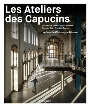 Les ateliers des Capucins - Jean-François Mollière