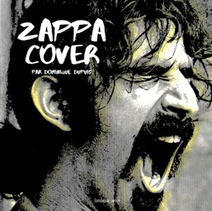 Zappa cover - Dominique Dupuis