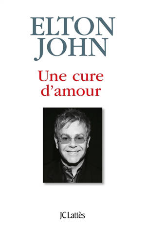 Une cure d'amour - Elton John