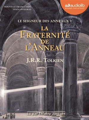 Le seigneur des anneaux. Vol. 1. La fraternité de l'anneau - John Ronald Reuel Tolkien