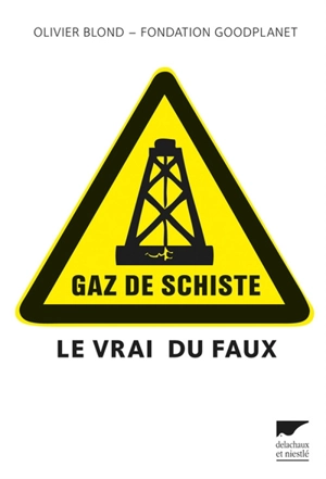 Gaz de schiste - Olivier Blond