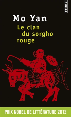 Le clan du sorgho rouge - Mo Yan