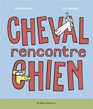 Cheval rencontre chien - Elliott Kalan