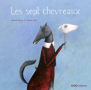 Les sept chevreaux - Tareixa Alonso