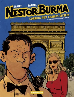 Nestor Burma. Vol. 12. Corrida aux Champs-Elysées - Nicolas Barral