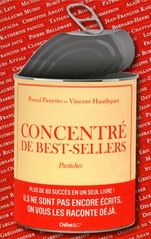 Concentré de best-sellers : pastiches - Pascal Fioretto