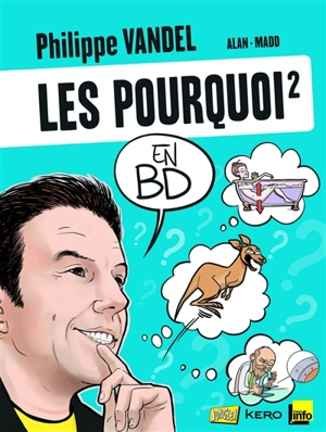 Les pourquoi en BD. Vol. 2 - Philippe Vandel