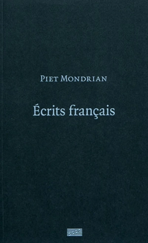 Ecrits français - Piet Mondrian