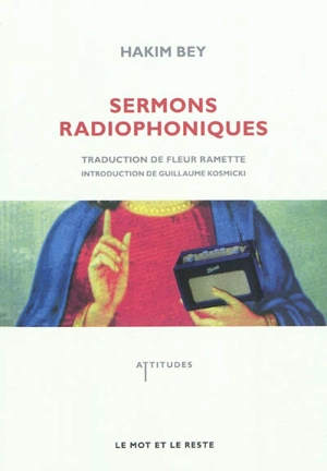 Sermons radiophoniques - Hakim Bey