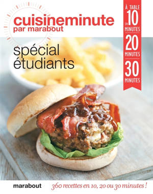 Spécial étudiants : à table en 10 minutes, 20 minutes, 30 minutes