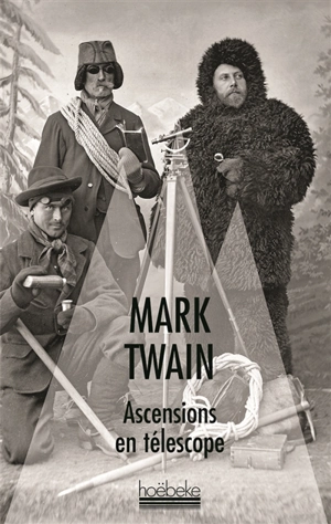 Ascensions en télescope - Mark Twain