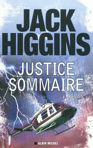Justice sommaire - Jack Higgins