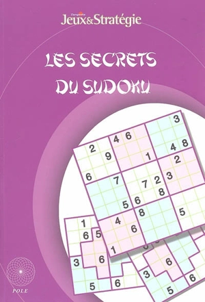 Les secrets du sudoku - Bernard Novelli