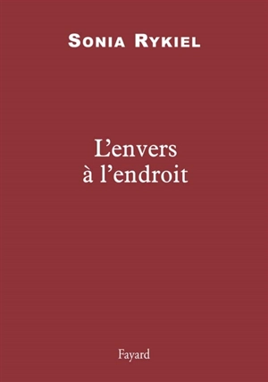 L'envers à l'endroit - Sonia Rykiel