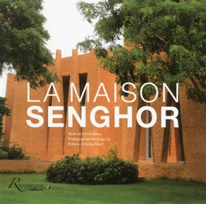 La maison Senghor - Xavier Ricou