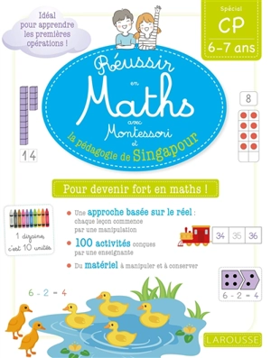 Réussir en maths avec Montessori et la pédagogie de Singapour : spécial CP, 6-7 ans - Delphine Urvoy