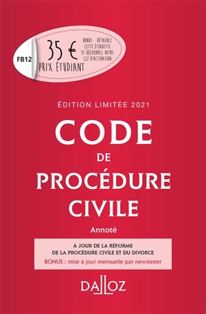 Code de procédure civile : annoté : 2021