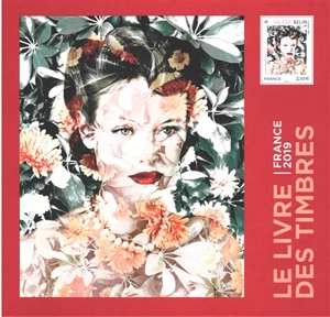 Le livre des timbres : France 2019 - Elisabeth Dumont-Le Cornec