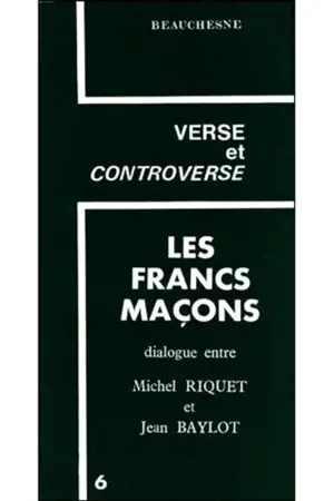 Les Francs-maçons - Michel Riquet