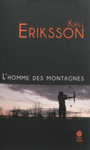 L'homme des montagnes - Kjell Eriksson