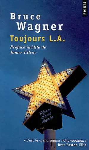 Toujours L.A. - Bruce Wagner