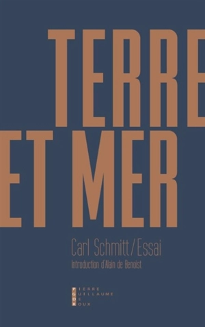 Terre et mer : un point de vue sur l'histoire mondiale - Carl Schmitt