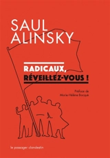 Radicaux, réveillez-vous ! - Saul David Alinsky