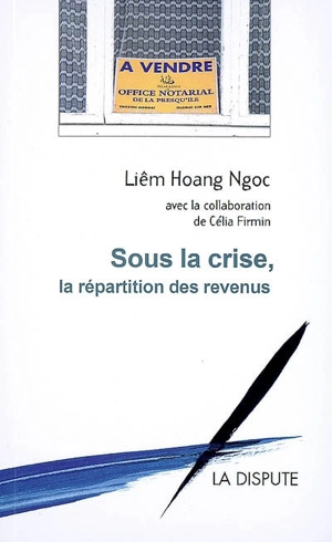 Sous la crise, la répartition des revenus - Liêm Hoang-Ngoc