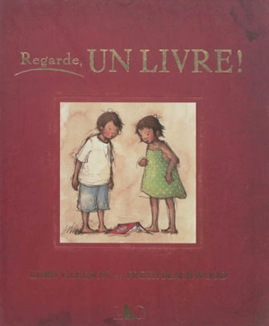 Regarde, un livre ! - Libby Gleeson