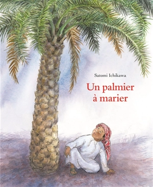 Un palmier à marier - Satomi Ichikawa