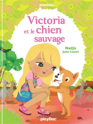Minimiki. Vol. 16. Victoria et le chien sauvage - Nadja