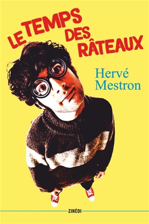 Le temps des râteaux - Hervé Mestron