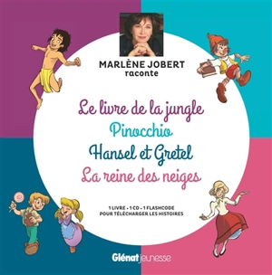 La reine des neiges. Hansel et Gretel. Pinocchio - Marlène Jobert