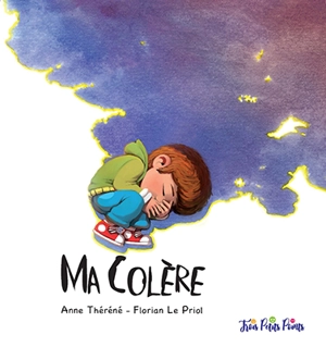 Ma colère - Anne Théréné