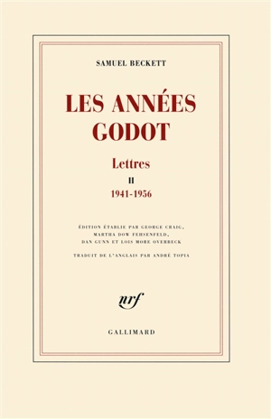 Lettres. Vol. 2. Les années Godot : 1941-1956 - Samuel Beckett