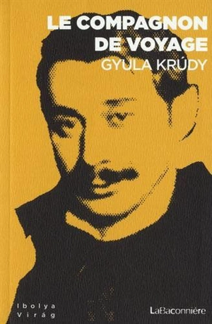 Le compagnon de voyage - Gyula Krudy