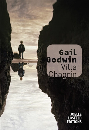 Villa Chagrin - Gail Godwin